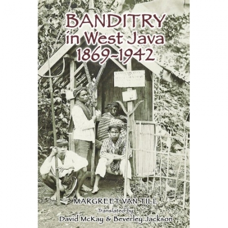 BANDITRY IN WEST JAVA 1869-194...