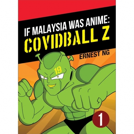 If Malaysia Was Anime - Covidball Vol 1