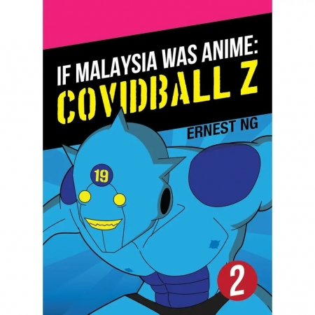 If Malaysia Was Anime - Covidball Vol 2