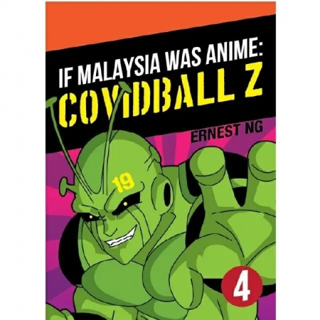 If Malaysia Was Anime - Covidball Vol 4
