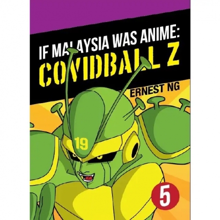 If Malaysia Was Anime - Covidball Vol 5