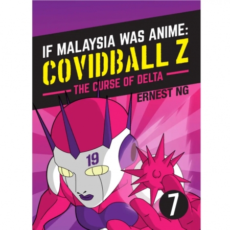 If Malaysia Was Anime - Covidball Vol 7: The Curse Of Delta