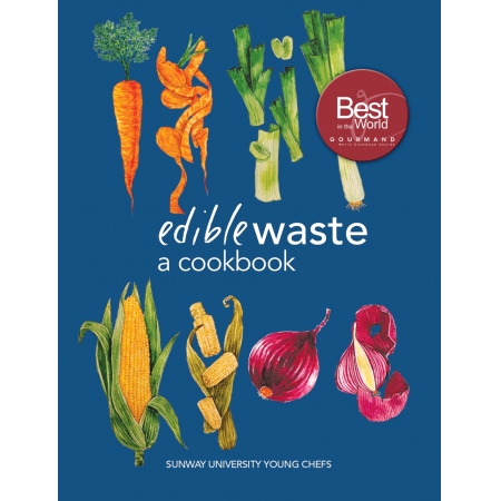 Edible Waste: A Cookbook